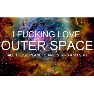 fun,  outer space and  quote
