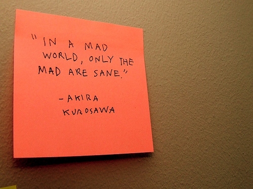 mad, mad world and quote