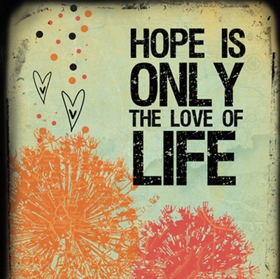 hearts, hope and life