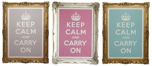 follow this,  keep calm and carry on and  motto