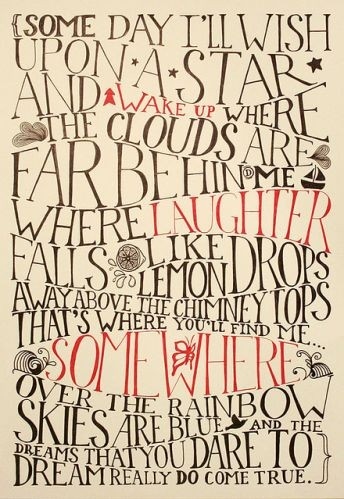 quote, rainbows and somewhere over the rainbow