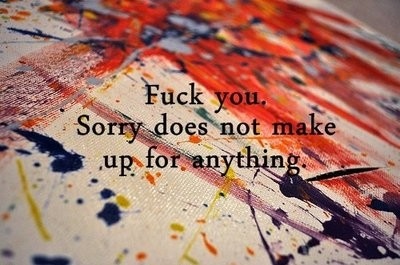 fuck you,  mmm and  paint