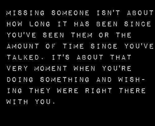 missing you quotes for him. love quotes missing him. love