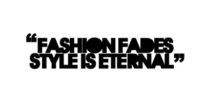 fashion,  fashion fades and  inyourface