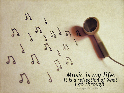 quotes about music and life. life, lovely, music, music