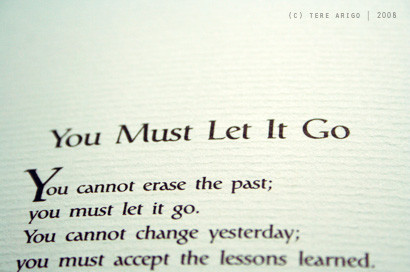 advice,  let it go and  life