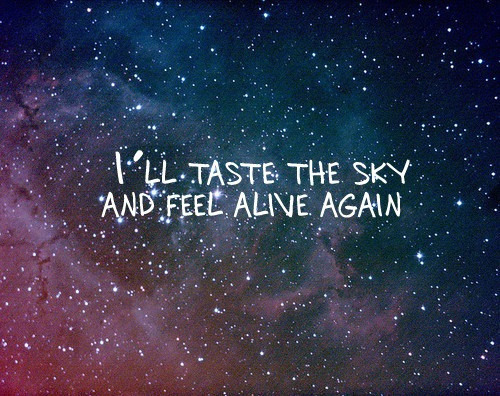 alive, quote and sky