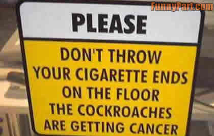 cancer,  cigarette and  cockroaches