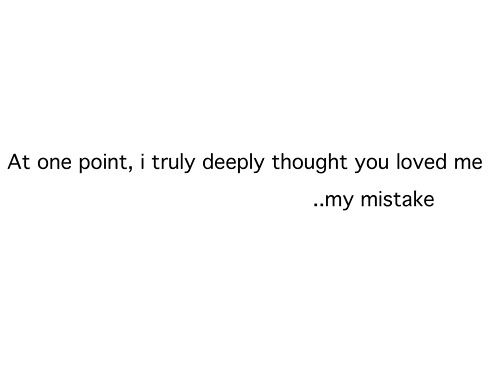 broken, love and mistake
