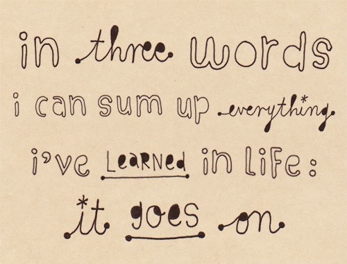 hell yea it goes on life quotes typography words