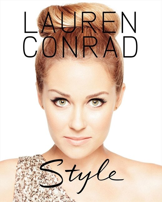 Lauren Conrad Fashion Tips. lauren conrad style. lauren