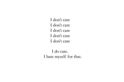 care, hate and i dont care