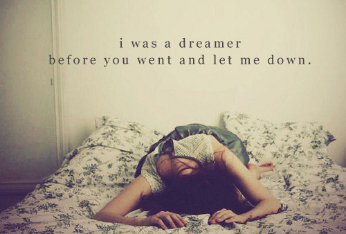 down, dreamer and love