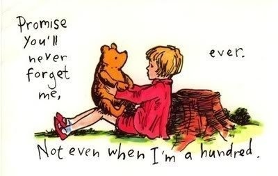 christopher robin,  forget and  love