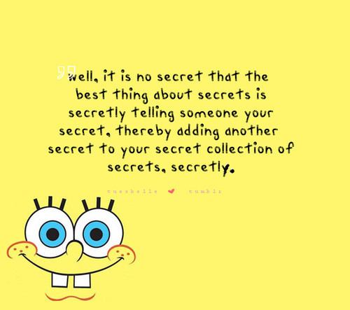 cute, funny, secret, secrets, spongebob, text