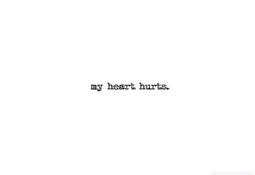 heart, hurt and love