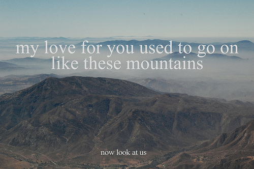 heartbreak, love and mountains