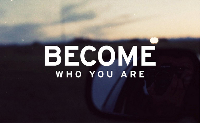 become who you are, life quote and life quotes
