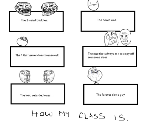 bored, class and forever alone