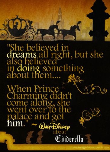 adorable, cinderella, disney, dreams, prince charming, quote