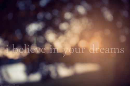 belive, dram and dreams