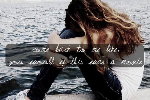 come back, come back to me, cute, if this was a movie, lyric, lyrics
