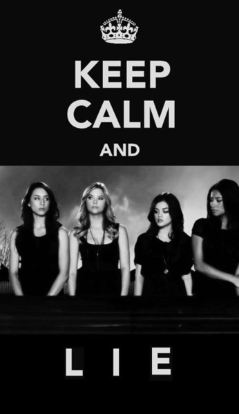 keep calm, keep calm and and lie