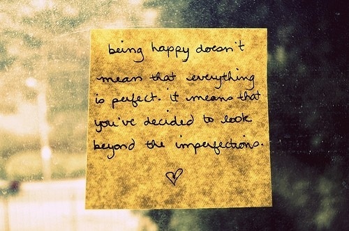 happiness, happy and imperfection