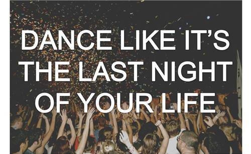 dance,  life and  party