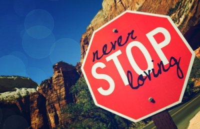 love,  mountains and  never stop loving