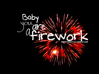 dream, firework and katy