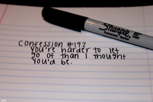 confession-hard-to-let-go-quote-sharpie-