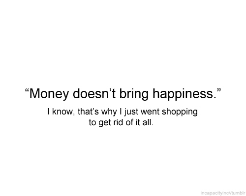 happiness, insight and money