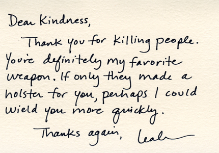 favorite,  killing and  kindness