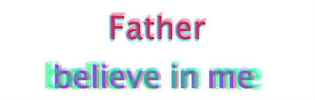 believe,  father and  god