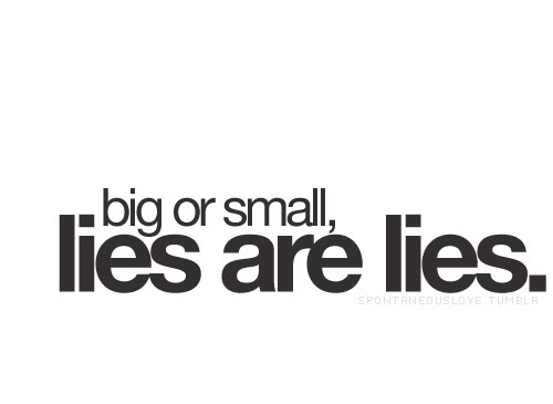 big, lie and small