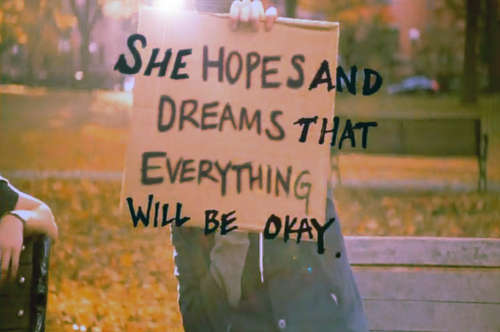 dream, everything and hope