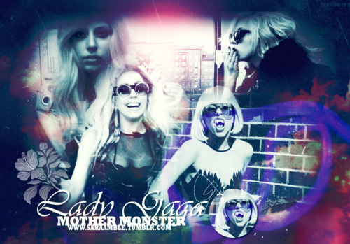 lady gaga, monster and mother