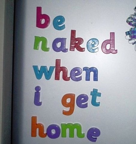 be naked,  fridge and  home