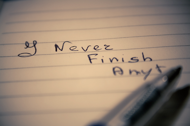 anything, finish and never