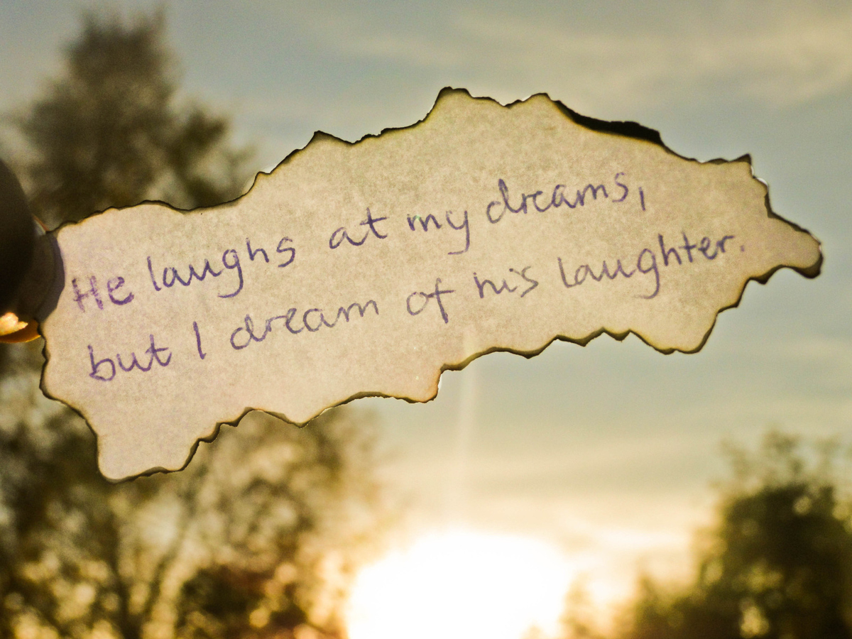 dream, dreams and laugh