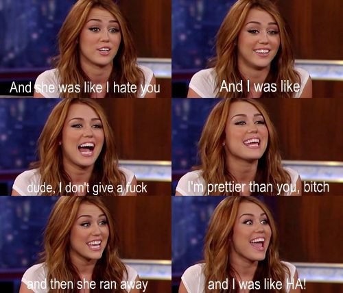 and i was like stfu, awesome, beautiful, bitches stfu shes cute, cake face