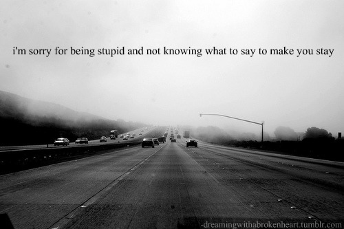 love, road and stupid