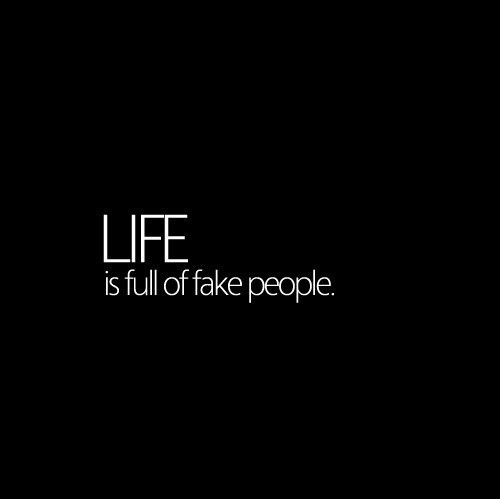 fake, life and people