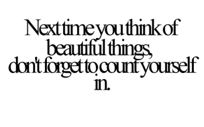 beautiful, confidence and count