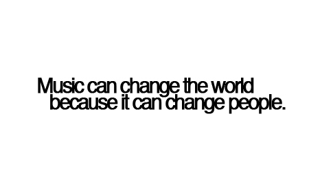 change,  music and  people
