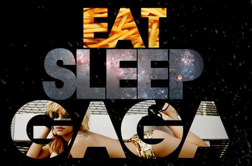 eat, gaga and lady gaga