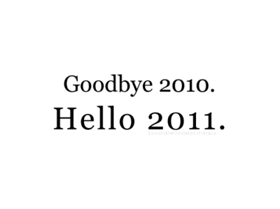 2010,  2011 and  happy new year