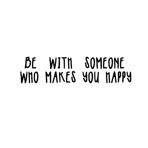 text, quote, be, makes, happy