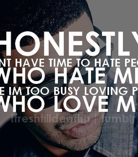 drake, hate and love